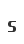 s