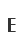 E