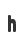 h