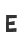 E