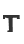 T