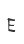 E