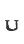 U