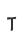 T