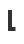 L