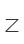 Z