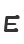 E