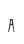 a