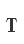 T