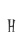 h