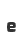 e