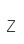 Z