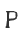 P