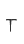 T