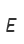 E