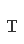 T