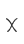 X