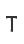 T