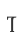 T