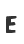 E