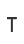 T