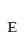 E