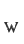 W