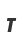 T