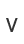 V