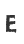 E