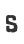 S