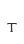 t