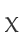 X