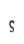 s