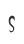 S