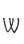 W