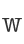 W