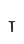 T