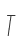 t