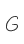 G