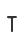 T