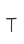 T