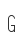 G