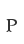 P