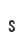 s