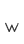 w