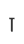 T