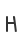 H