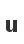 u