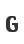 G